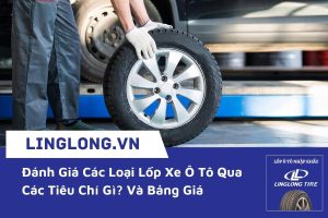 Đánh giá các loại lốp xe ô tô