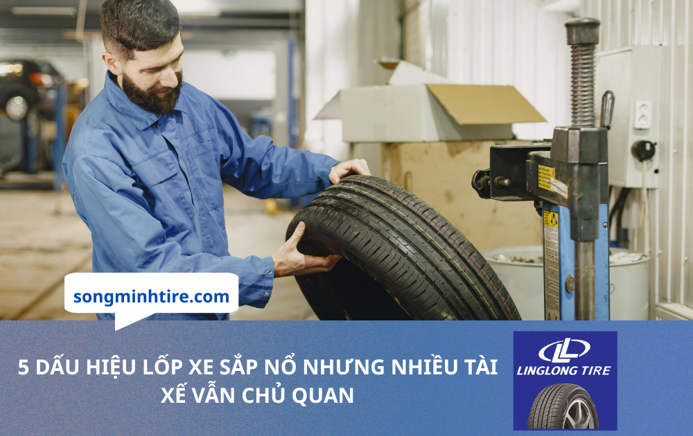 5 DẤU HIỆU LỐP XE SẮP NỔ NHƯNG NHIỀU TÀI XẾ VẪN CHỦ QUAN